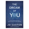 The dream of you