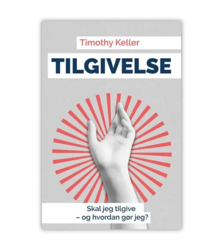 Tilgivelse af Timothy Keller