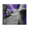 Trosforsvar for Teenagere