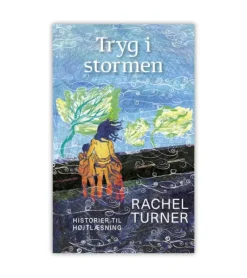 Tryg i stormen af Rachel Turner