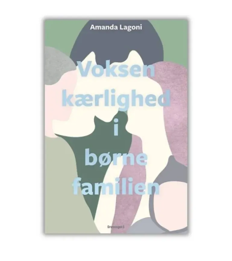 Voksenkærlighed i børnefamilien af Amanda Lagoni